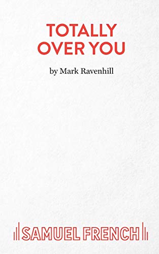 Totally Over You