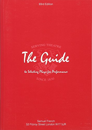 The Guide to Selecting Plays for Performance