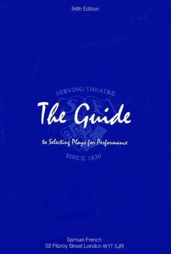 The Guide to Selecting Plays for Performance