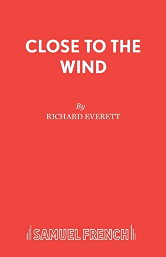 Close to the Wind