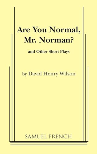 Are You Normal, Mr. Norman? and Other Short Plays