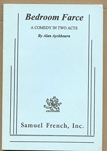 Bedroom farce: A comedy in two acts