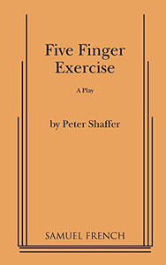 Five Finger Exercise: A Play 