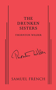 The Drunken Sisters 
