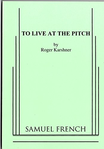 To Live At The Pitch