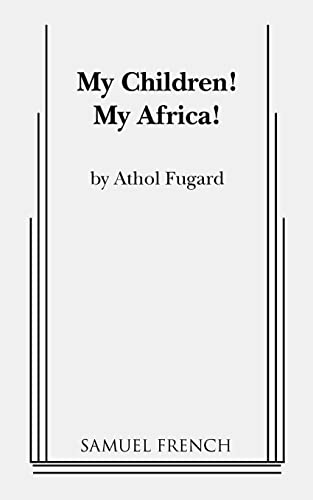 My Children! My Africa!