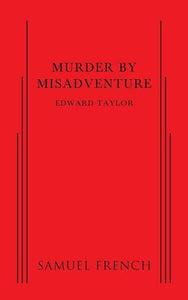 Murder by Misadventure 