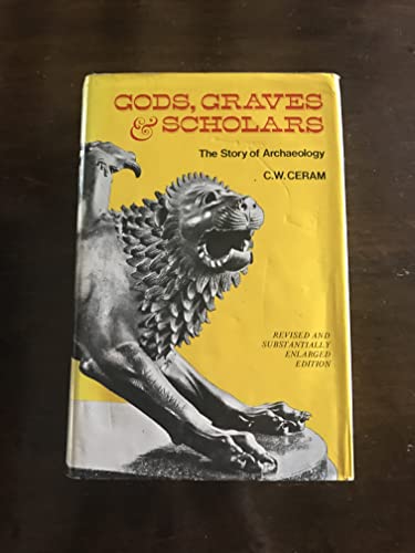 Gods, Graves and Scholars