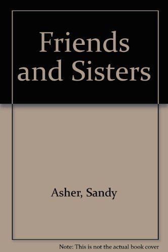 Friends and Sisters