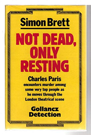 Not Dead, Only Resting