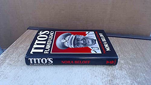 Tito's Flawed Legacy