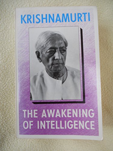 The Awakening of Intelligence