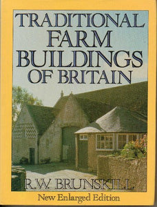 Traditional Farm Buildings of Britain 