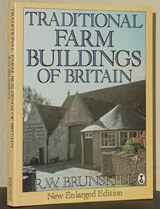 Traditional Farm Buildings of Britain 
