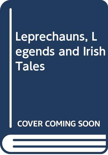Leprechauns, Legends and Irish Tales