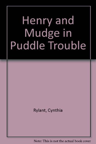 Henry and Mudge in Puddle Trouble
