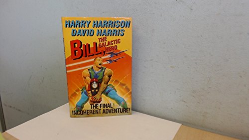 Bill, the Galactic Hero