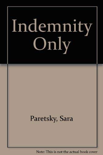 Indemnity Only