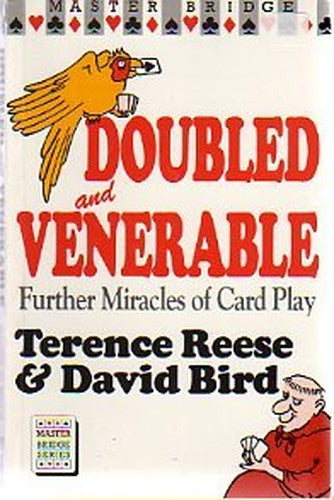 Doubled and Venerable