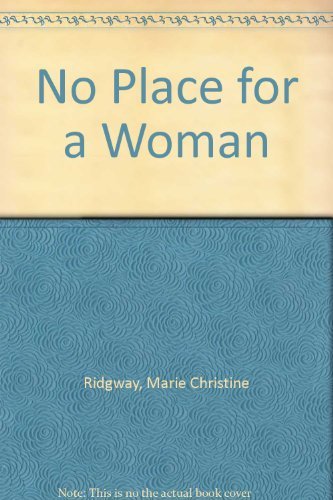 No Place for a Woman