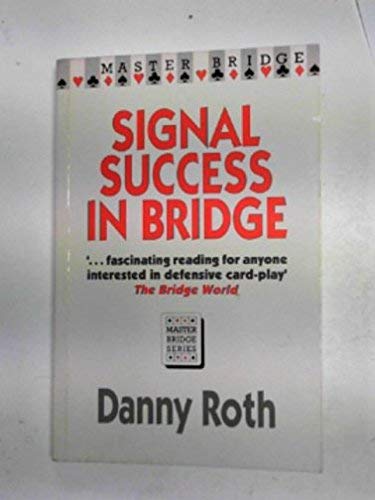 Signal Success in Bridge