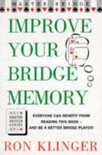 Improve Your Bridge Memory