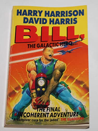 Bill, the Galactic Hero
