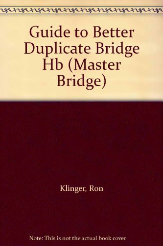 Guide to Better Duplicate Bridge