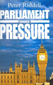 Parliament Under Pressure 
