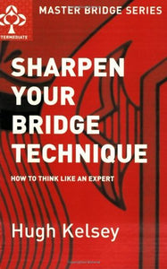 Sharpen Your Bridge Technique 