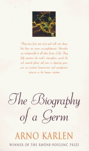 The Biography of a Germ