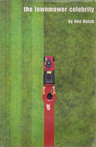 The Lawnmower Celebrity