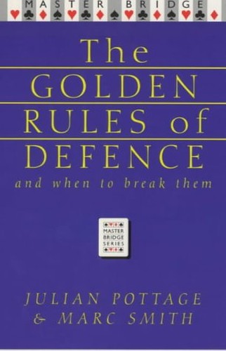 The Golden Rules of Defence