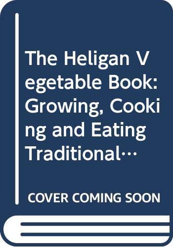 The Heligan Vegetable Bible