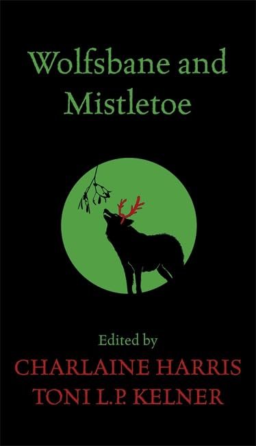 Wolfsbane and Mistletoe