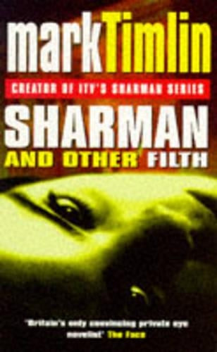 Sharman and Other Filth