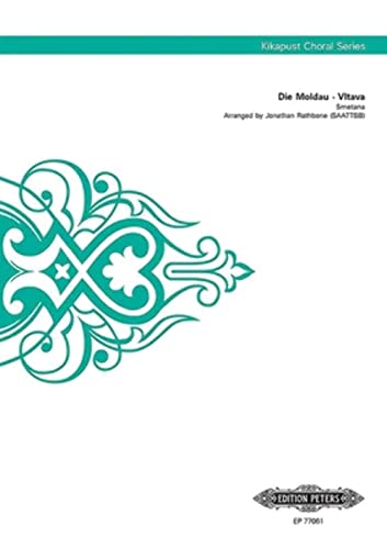 Die Moldau - Vltava for Ssaattbb Choir: Choral Octavo (Edition Peters)