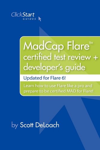 Madcap Flare Certified Test Review + Developer's Guide