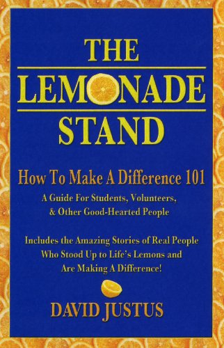 The Lemonade Stand: How To Make A Difference 101-A