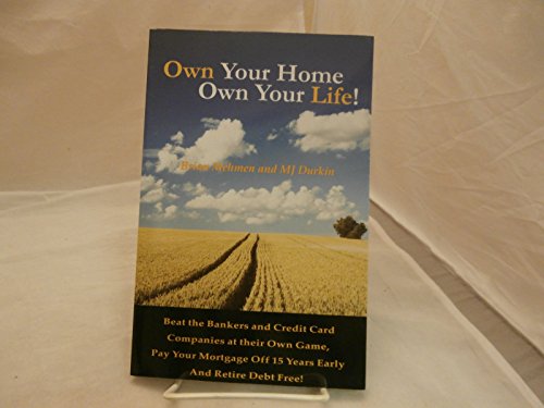 Own Your Home, Own Your Life!