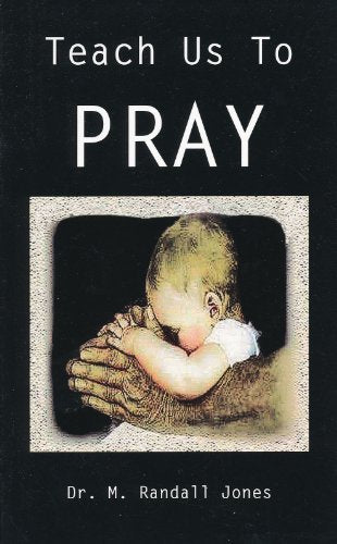 Teach Us to Pray