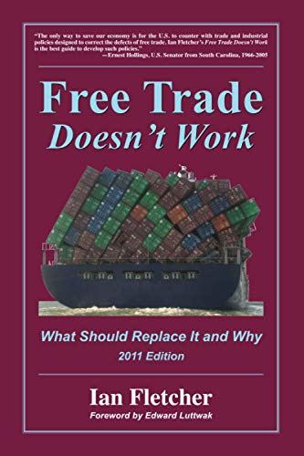 Free Trade Doesn't Work, 2011 Edition