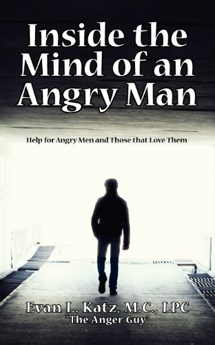 Inside the Mind of an Angry Man