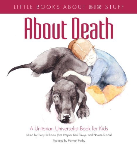 Little Books About Big Stuff: About Death