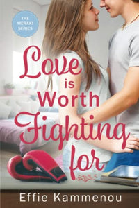 Love is Worth Fighting for 