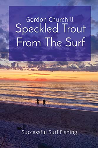 Speckled Trout From The Surf