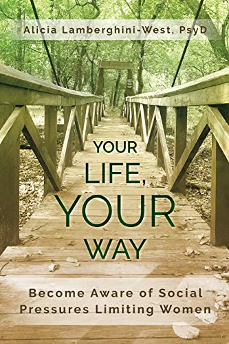 Your Life, Your Way
