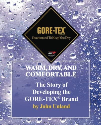 Warm, Dry, and Comfortable: Developing the GORE-TEX Brand