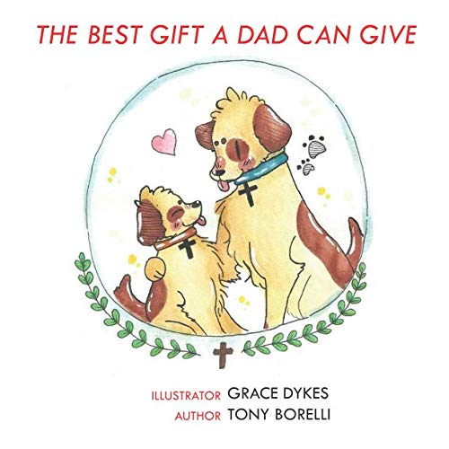The Best Gift a Dad Can Give