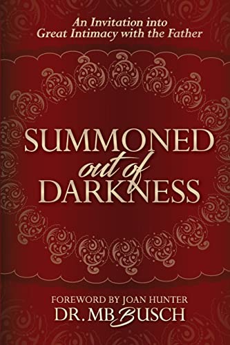 Summoned Out of Darkness